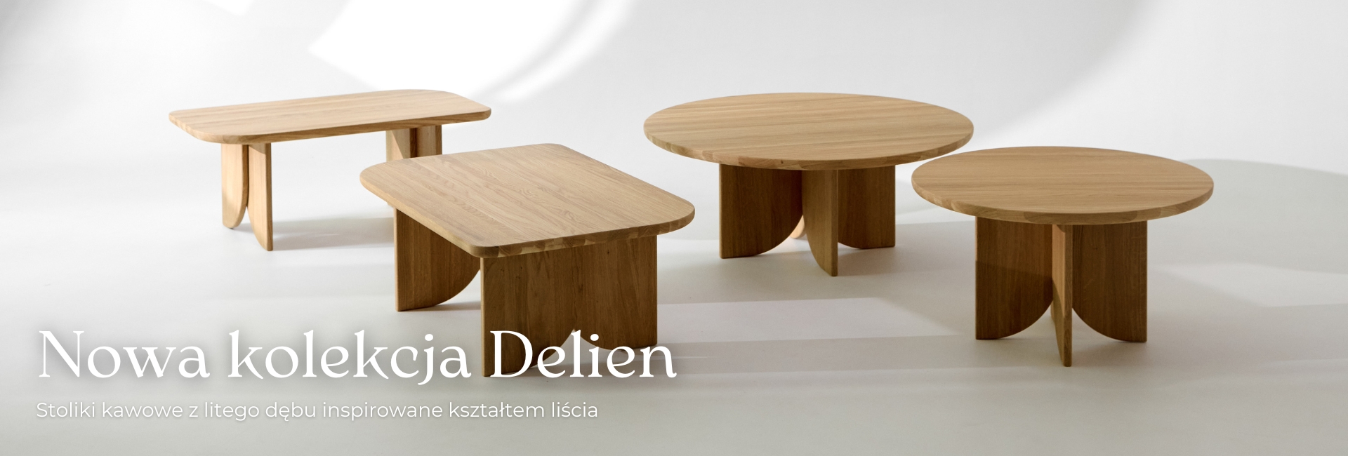 Stoliki DELIEN